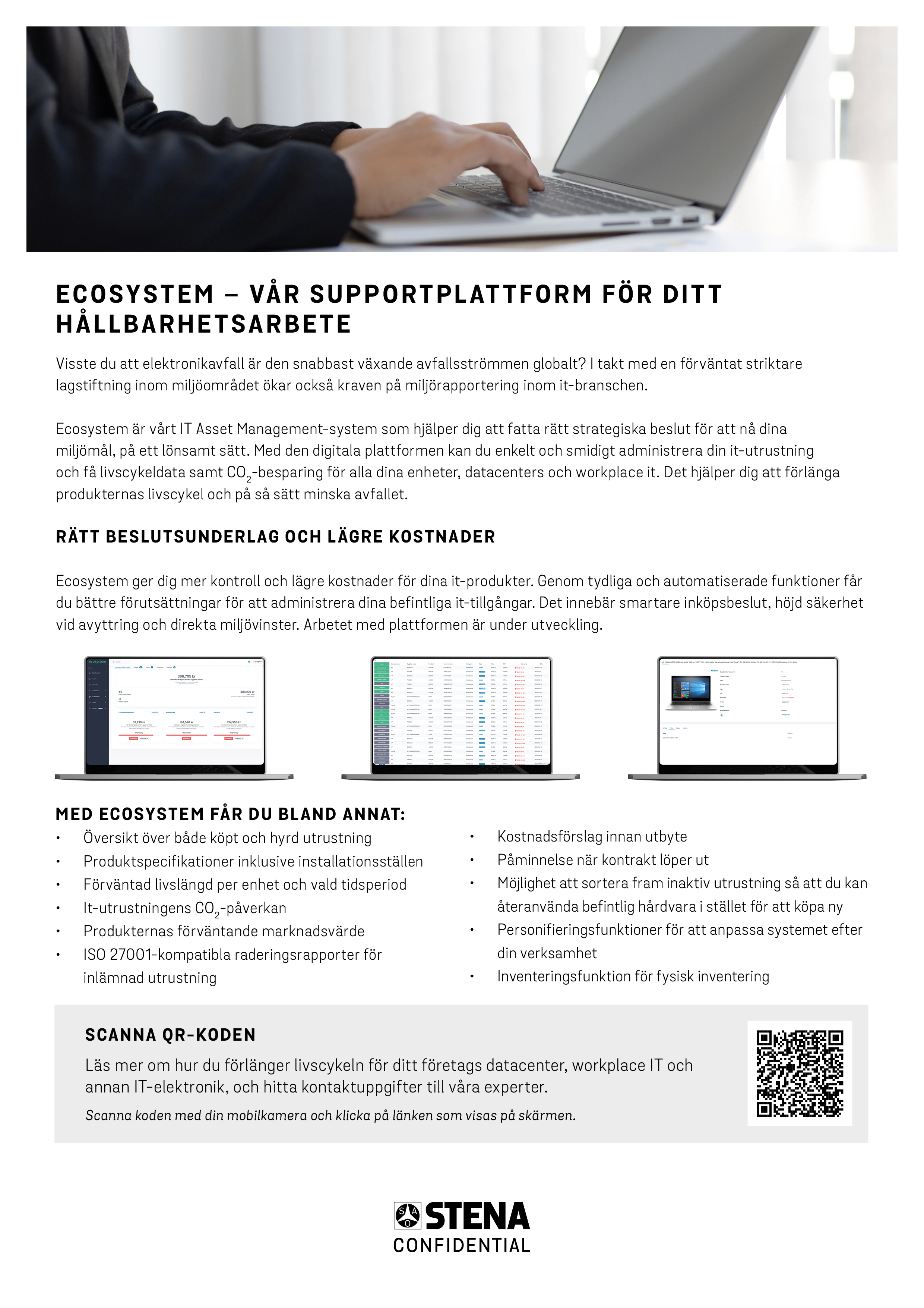 Läs mer om alla fördelar med Ecosystem.